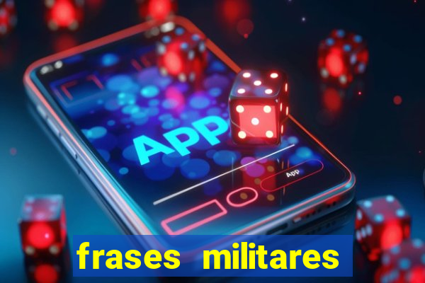 frases militares para status